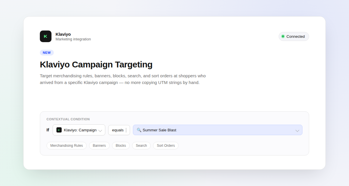 Klaviyo: Campaign condition in the contextual conditions builder, with the Klaviyo integration shown as connected